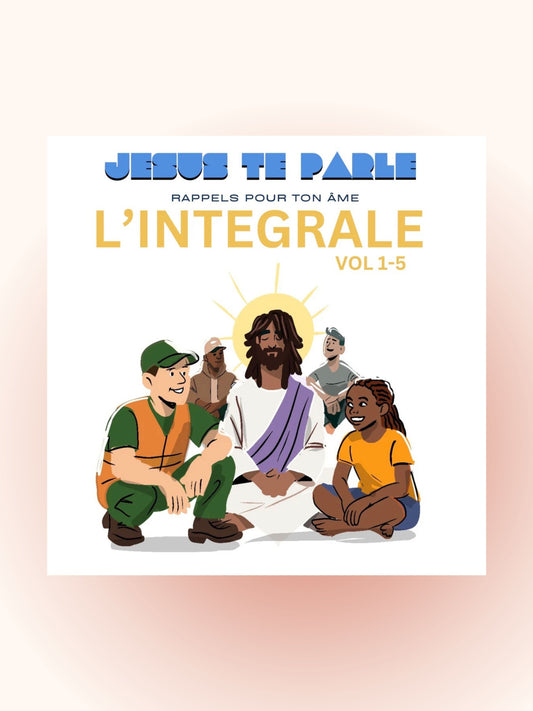 Jesus te Parle - L’INTÉGRALE